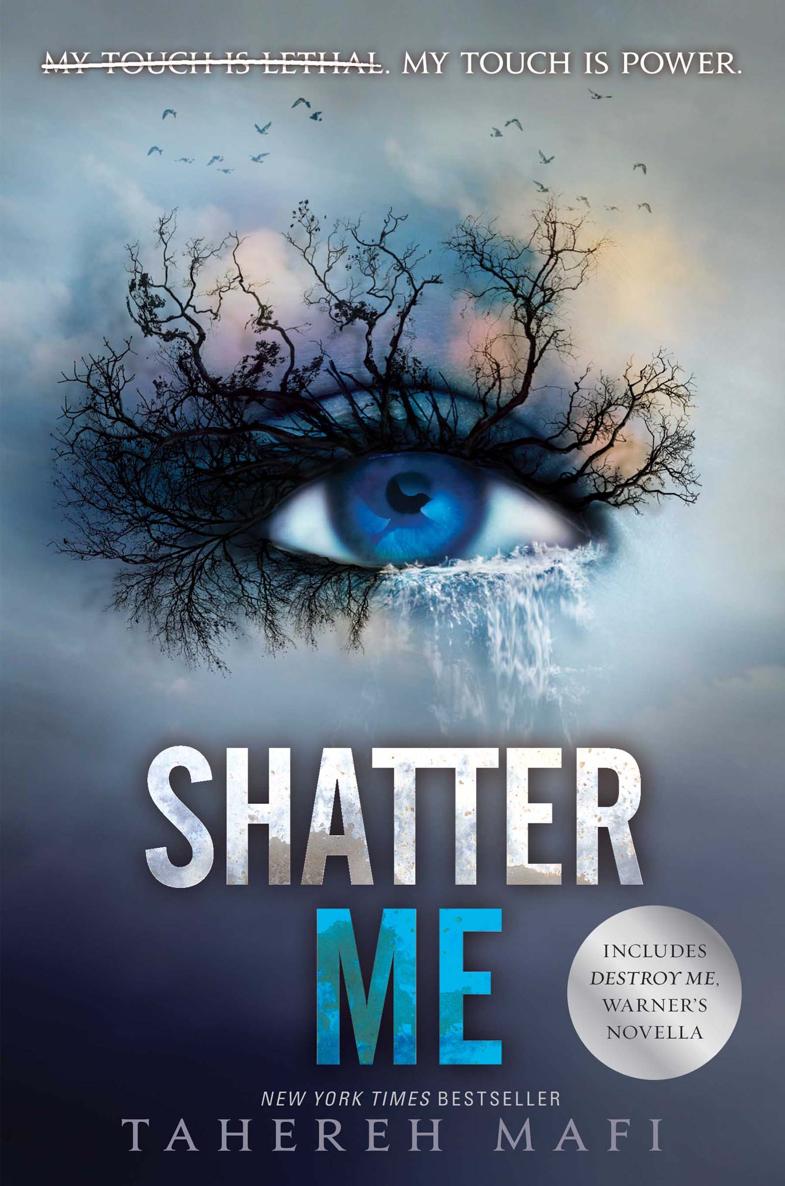 Shatter Me